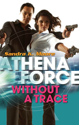 Stock image for Without a Trace (Athena Force, 25) for sale by Half Price Books Inc.