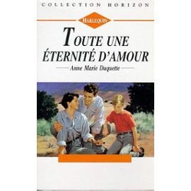 9780373394333: Toute Une Eternite D'Amour (Collection Horizon) (French Edition)