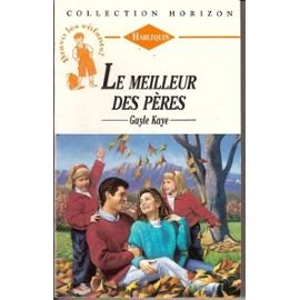 9780373394340: Le Meilleur Des Peres (Collection Horizon) (French Edition)