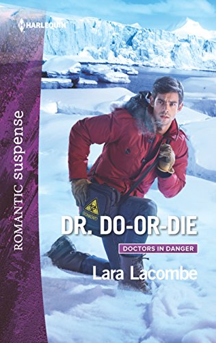 Stock image for Dr. Do-or-Die (Doctors in Danger, 2) for sale by Bookmonger.Ltd