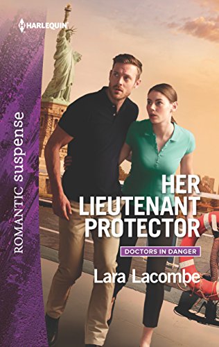 Stock image for Her Lieutenant Protector (Doctors in Danger, 3) for sale by More Than Words