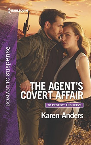 Stock image for The Agent's Covert Affair (To Protect and Serve) for sale by Once Upon A Time Books