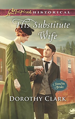 Beispielbild fr His Substitute Wife (Stand-In Brides, 1) zum Verkauf von SecondSale