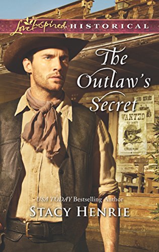 Stock image for The Outlaw's Secret (Love Inspired Historical) for sale by SecondSale