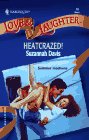 9780373440160: Heatcrazed (Love and Laughter Romance)