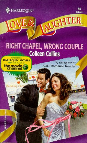 9780373440542: Right Chapel, Wrong Couple (Harlequin Love and Laugher)