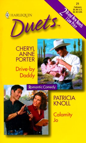 Imagen de archivo de Duets 2-in-1 : Drive-By Daddy/Calamity Jo a la venta por Better World Books: West