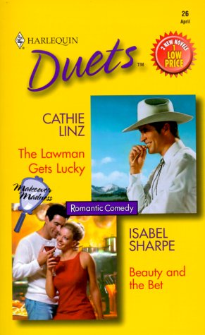 Stock image for The Lawman Gets Lucky - Beauty and the Bet for sale by Better World Books: West