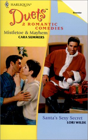 Imagen de archivo de Mistletoes & Mayhem/Santa's Sexy Secret a la venta por ThriftBooks-Dallas