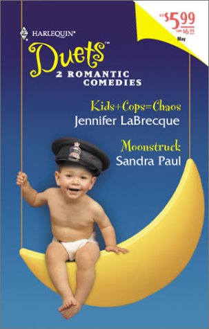 Stock image for Kids + Cops = Chaos and Moonstruck for sale by Better World Books: West