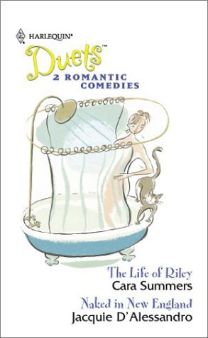 Immagine dell'editore per The Life Of Riley / Naked In New England (Harlequin Duets, No 56) venduto da World of Books (was SecondSale)