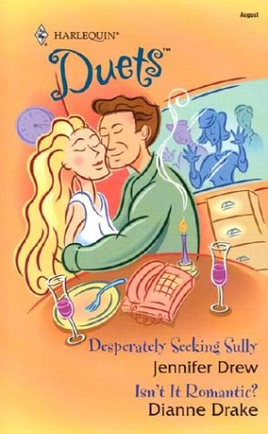 Stock image for Duets 106: Desperately Seeking Sully & Isn't It Romantic? for sale by ThriftBooks-Atlanta
