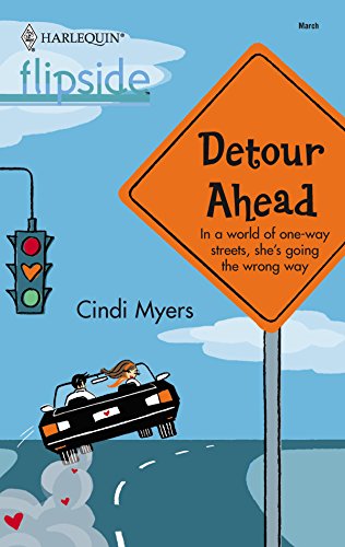 Detour Ahead (9780373442096) by Myers, Cindi