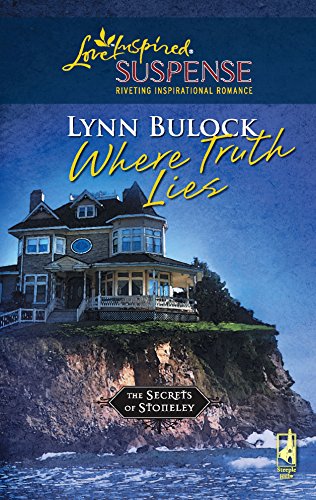 Stock image for Where Truth Lies (The Secrets of Stoneley, Book 6) (Steeple Hill Love Inspired Suspense #56) for sale by Your Online Bookstore