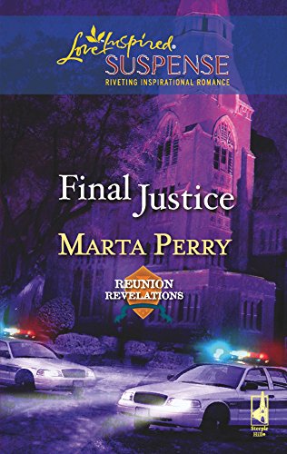 9780373442942: Final Justice (Reunion Revelations, Book 6) (Steeple Hill Love Inspired Suspense #104)