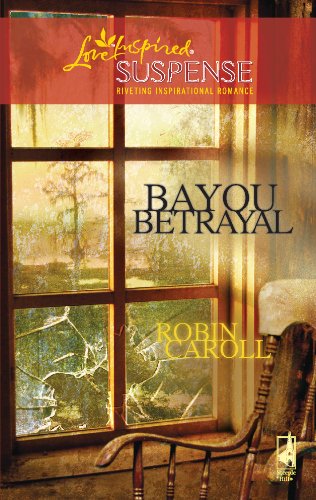 Stock image for Bayou Betrayal (Bayou Series #5) (Steeple Hill Love Inspired Suspense #133) for sale by Gulf Coast Books