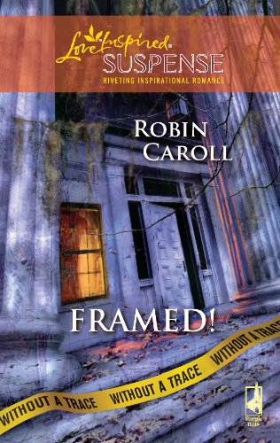 Stock image for Framed!: Without a Trace, Book 2 (Steeple Hill Love Inspired Suspense #136) for sale by Gulf Coast Books