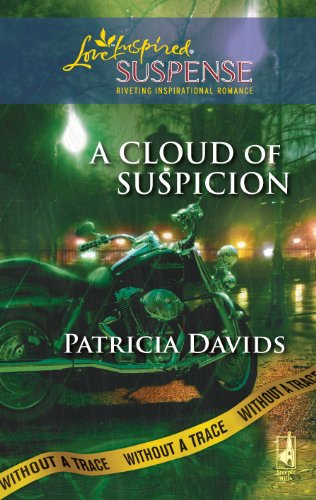 Stock image for A Cloud of Suspicion: Without a Trace, Book 4 (Steeple Hill Love Inspired Suspense #144) for sale by SecondSale