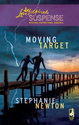 Moving Target (Love Inspired Suspense) (9780373443512) by Newton, Stephanie