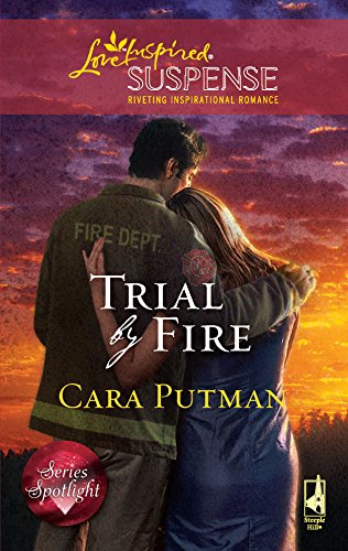 Stock image for Trial by Fire (Love Inspired Suspense) for sale by Once Upon A Time Books