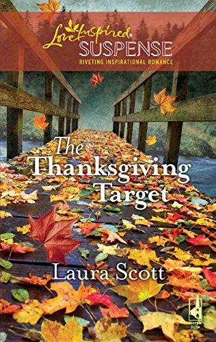 Stock image for The Thanksgiving Target (Love Inspired Suspense) for sale by Gulf Coast Books