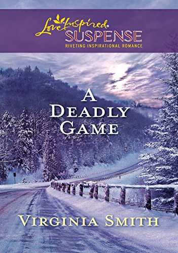 9780373444281: A Deadly Game (Love Inspired Suspense)