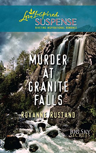 Murder at Granite Falls (Big Sky Secrets) (9780373444366) by Rustand, Roxanne