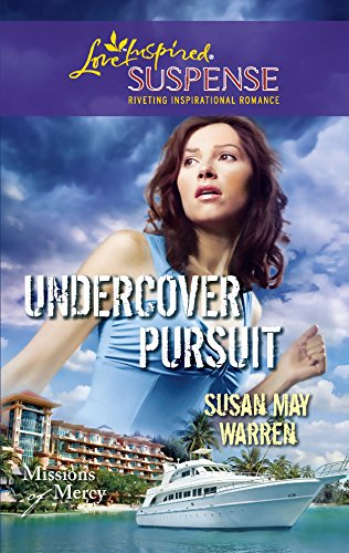 Beispielbild fr Undercover Pursuit (Missions of Mercy, 3) zum Verkauf von Gulf Coast Books