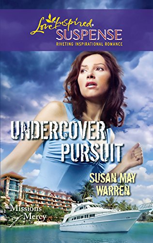 9780373444403: Undercover Pursuit (Missions of Mercy, 3)