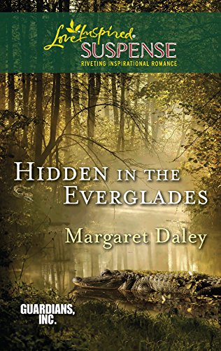 9780373444571: Hidden in the Everglades (Love Inspired Suspense: Guardians, Inc.)