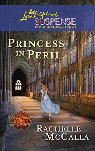 Stock image for Princess in Peril (Reclaiming the Crown) for sale by Your Online Bookstore