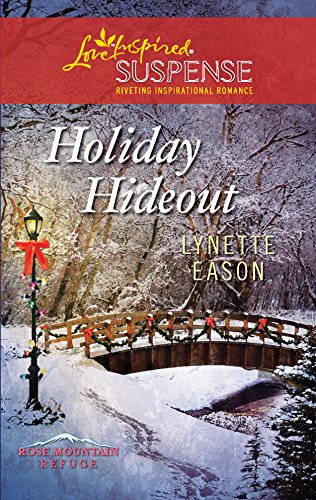 Beispielbild fr Holiday Hideout (Rose Mountain Refuge, 2) zum Verkauf von BooksRun