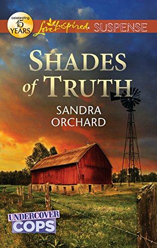 9780373444830: Shades of Truth (Love Inspired Suspense: Undercover Cops)
