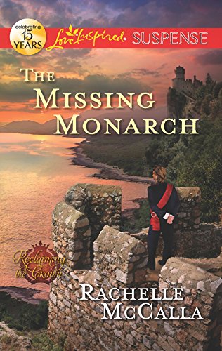 Stock image for The Missing Monarch (Reclaiming the Crown) for sale by Gulf Coast Books