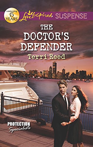 9780373445080: The Doctor's Defender (Love Inspired Suspense: Protection Specialists)