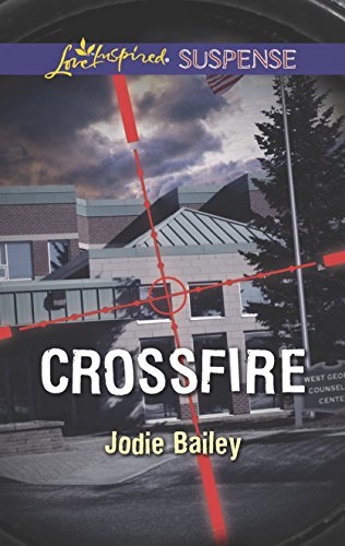 Imagen de archivo de Crossfire (Love Inspired Suspense) a la venta por SecondSale