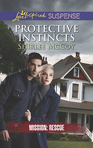 9780373446063: Protective Instincts (Love Inspired Suspense: Mission: Rescue)