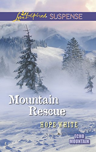 9780373446148: Mountain Rescue (Love Inspired Suspense: Echo Mountain)