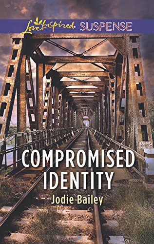 Stock image for Compromised Identity (Love Inspired Suspense) for sale by SecondSale