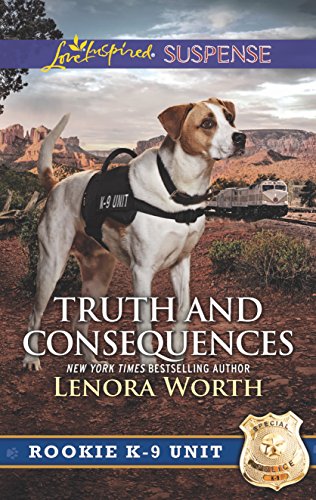 Stock image for Truth and Consequences (Rookie K-9 Unit) for sale by Orion Tech