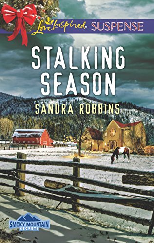 9780373447855: Stalking Season (Love Inspired Suspense: Smoky Mountain Secrets)