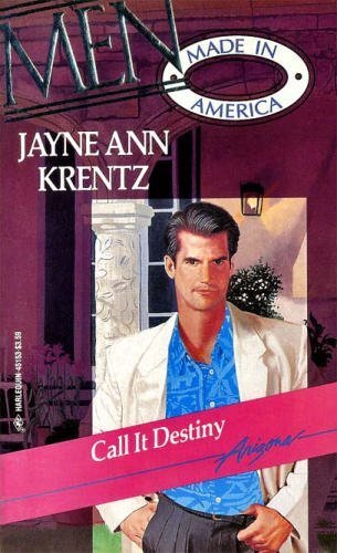 Beispielbild fr CALL IT DESTINY. (Book #3 / Three in the Men Made in America Series - Arizona); zum Verkauf von Comic World