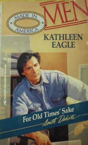 

For Old Times Sake (Men Made in America: South Dakota #41)