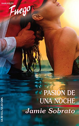 Pasion De Una Noche (Spanish Edition) (9780373452316) by Sobrato, Jamie