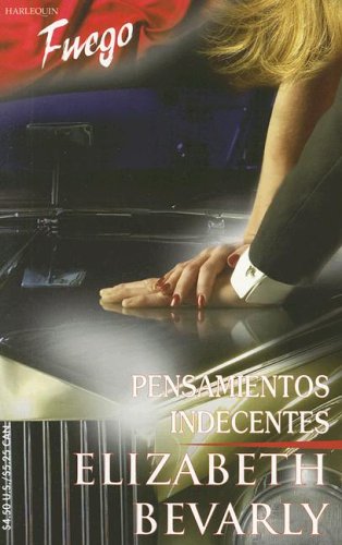 Stock image for Pensamientos Indecentes (Spanish EditBevarly, Elizabeth for sale by Iridium_Books