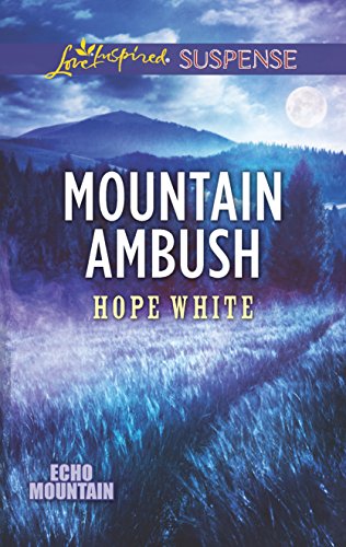 9780373456826: Mountain Ambush (Love Inspired Suspense: Echo Mountain)
