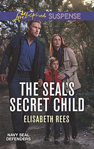 9780373456956: The SEAL's Secret Child (Navy SEAL Defenders, 5)