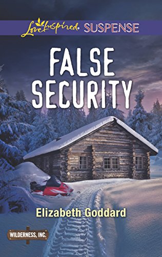 9780373457007: False Security (Love Inspired Suspense: Wilderness, Inc.)