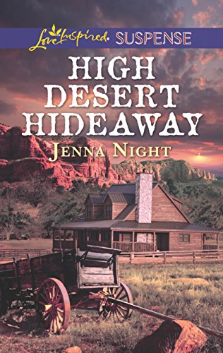 Stock image for High Desert Hideaway (Love Inspired Suspense) for sale by More Than Words
