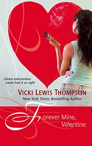 Forever Mine, Valentine (9780373470495) by Thompson, Vicki Lewis